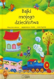 Bajki mojego dzieciństwa
