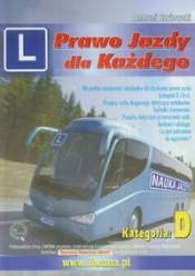 Prawo jazdy dla każdego Kategoria D - Papuga Mariusz, Papuga Zbigniew, Czyżewski Andrzej