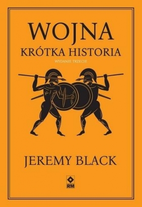 Wojna Krótka historia - Jeremy Black