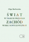  Świat w trakcie przemian. Zachód wobec nowych wyzwań