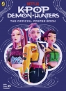KPop Demon Hunters. The Official Poster Book Opracowanie zbiorowe