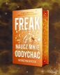 Freak. Naucz mnie oddychać (ilustrowane brzegi) - Katarzyna Wycisk