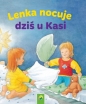 Pakiet: Lenka nocuje dziś u Kasi / Lenka idzie do lekarza