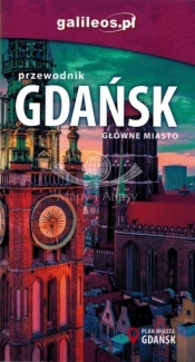 Przewodnik - Gdańsk. Główne miasto - Opracowanie zbiorowe