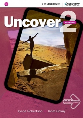 Uncover 2 Workbook with Online Practice - Lynne Robertson, Janet Gokay