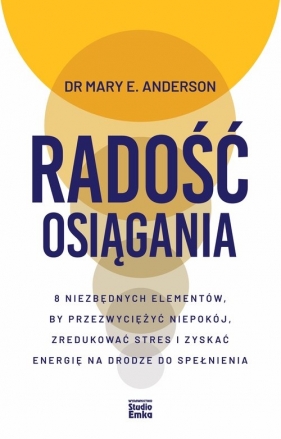 Radość osiągania - Anderson Mary E.