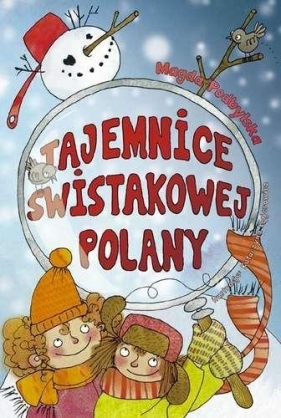 Tajemnice Świstakowej Polany - Magda Podbylska