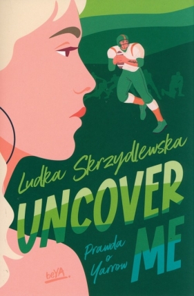 Uncover me - Ludka Skrzydlewska