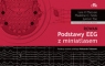 Podstawy EEG z miniatlasem Lara V. Marcuse, M.C. Fields, J. Yoo