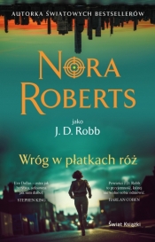 Wróg w płatkach róż - Nora Roberts