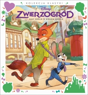 Mały królik w wielkim mieście. Disney Zwierzogród - Opracowanie zbiorowe