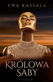 Królowa Saby - Ewa Kassala