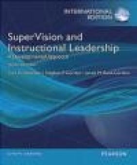 SuperVision and Instructional Leadership Stephen Gordon, Carl Glickman, Jovita Ross-Gordon