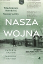 Nasza wojna - Włodzimierz Borodziej, Maciej Górny, Maciej Górny
