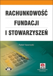 Rachunkowość fundacji i stowarzyszeń - Rafał Nawrocki