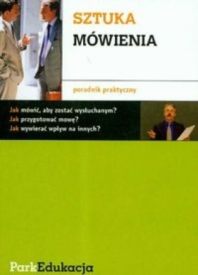 Sztuka mówienia Poradnik praktyczny - Kuziak Michał