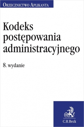 Kodeks postępowania administracyjnego Orzecznictwo Aplikanta - Jakub Rychlik