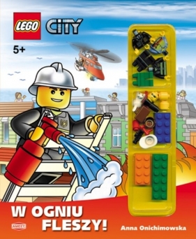 Lego City W ogniu fleszy - Anna Onichimowska