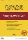 Święta w firmie Poradnik Gazety Prawnej 10/2016