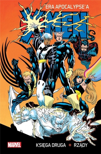 X-Men: Era Apocalypse'a. Księga druga: „Rządy” praca zbiorowa