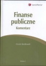 Finanse publiczne. Komentarz  Cezary Kosikowski