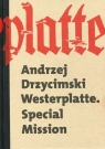 Westerplatte Special Mission Drzycimski Andrzej