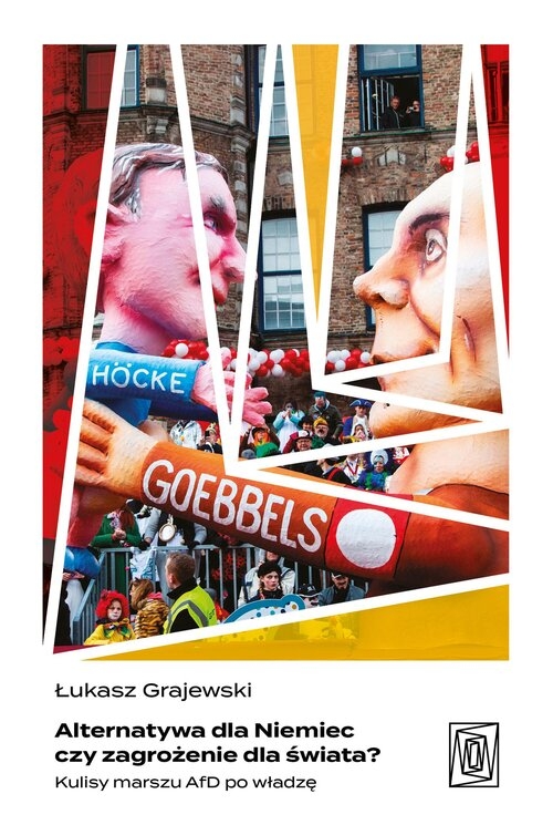 <img src='https://webimage.pl/pics/286/0/d91442B.jpg' style='height:440px' /> Alternatywa dla Niemiec czy zagrożenie dla świata? Kulisy marszu AfD po władzę