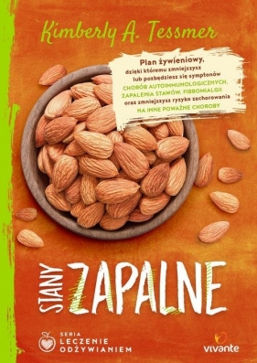 Leczenie odżywianiem Stany zapalne - Kimberly A. Tessmer