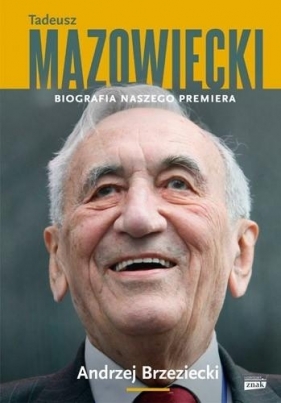Tadeusz Mazowiecki - Brzeziecki Andrzej