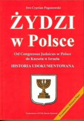 Żydzi w Polsce - Pogonowski Cyprian Iwo