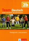 Team Deutsch 2b Podręcznik z ćwiczeniami + CD Gimnazjum Esterl Ursula, Korner Elke, Einhorn Agnes