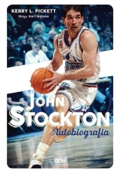 John Stockton Autobiografia (Uszkodzona okładka) - Stockton John, Pickett Kerry L.