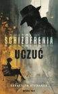 Schizofrenia uczuć - Sebastian Steranka