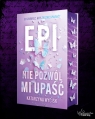Epi Nie pozwól mi upaść Katarzyna Wycisk