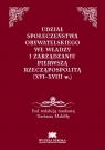 Udział społeczeństwa obywatelskiego we władzy i zarządzaniu Pierwszą