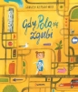 Gdy Pola się zgubi - Gabriela Rzepecka-Weiss