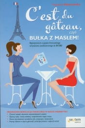 C'est du Gâteau, czyli bułka z masłem!