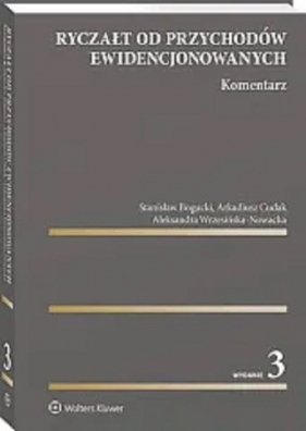 Ryczałt od przychodów ewidencjonowanych Komentarz - Stanisław Bogucki, Arkadiusz Cudak, Aleksandra Wrzesińska-Nowacka