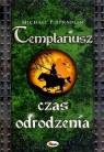 Templariusz Czas odrodzenia