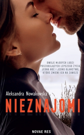 Nieznajomi - Aleksandra Nowakowska