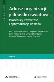 Arkusz organizacji jednostki oświatowej. Procedury, zawartość i optymalizacja kosztów - Opracowanie zbiorowe