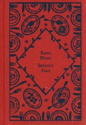 Babette's Feast - Blixen Karen