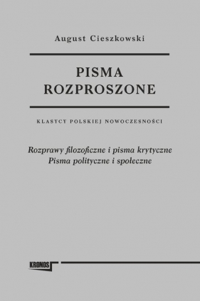 Pisma rozproszone Tom 1 i 2 - August Cieszkowski