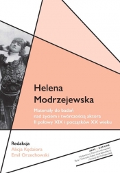 Helena Modrzejewska - red. Alicja Kędziora, red. Emil Orzechowski
