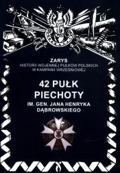 42 pułk piechoty im. Jana Henryka Dąbrowskiego - Dymek Przemysław