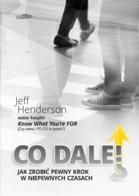 Co dalej? - Jeff Henderson