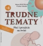 Trudne tematy Płeć i przyjście na świat - Wiesław Sokoluk, Bianca-Beata Kotoro