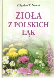 Zioła z polskich łąk - Zbigniew T. Nowak