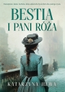 Bestia i pani Róża Katarzyna Hewa