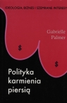 Polityka karmienia piersią Palmer Gabrielle